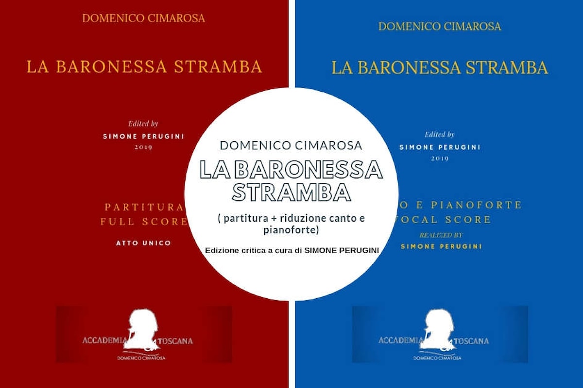 La baronessa stramba di Domenico Cimarosa. Pubblicata l'edizione critica