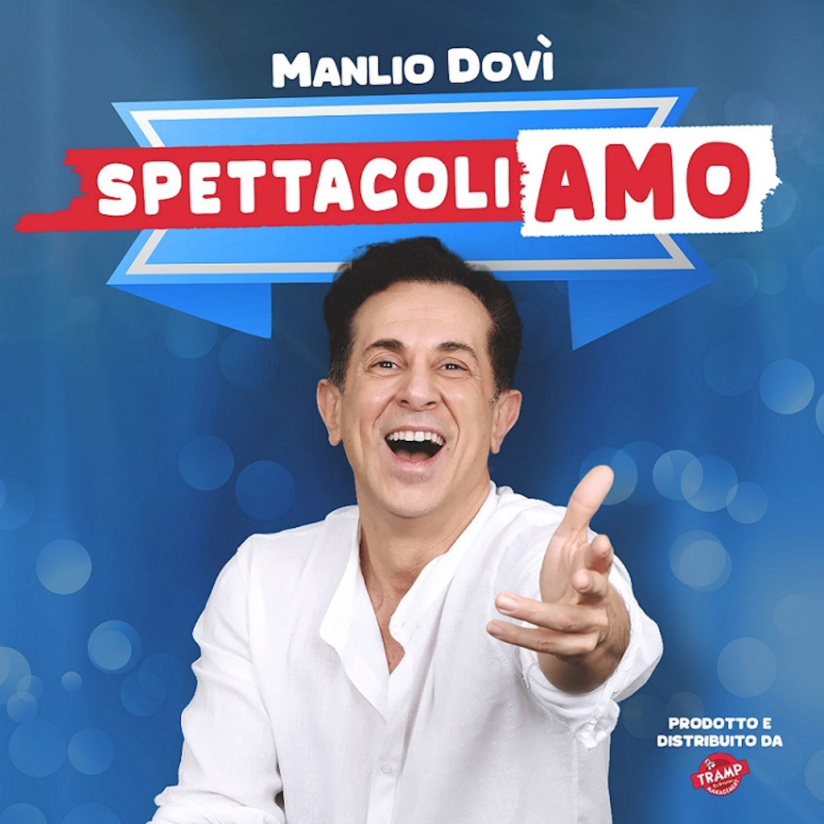 Palermo - “SpettacoliAMO”, lo show di Manlio Dovì