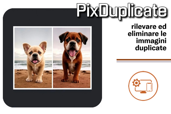 PixDuplicate : rilevare ed eliminare le immagini duplicate - Web Apps Magazine