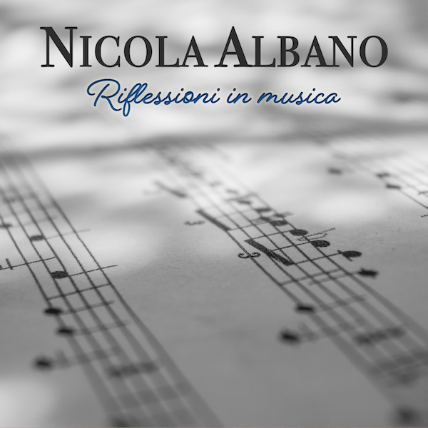 Nicola Albano lancia il suo nuovo album: tra tecnica e emozione