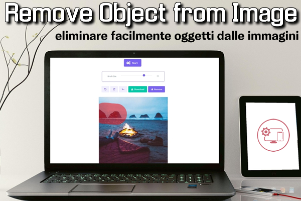 Remove Object from Image : eliminare facilmente oggetti dalle immagini - Web Apps Magazine