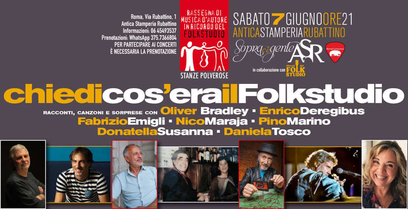 Roma: “Chiedi cos’era il Folkstudio” il 7 giugno in una serata curata da Enrico Deregibus