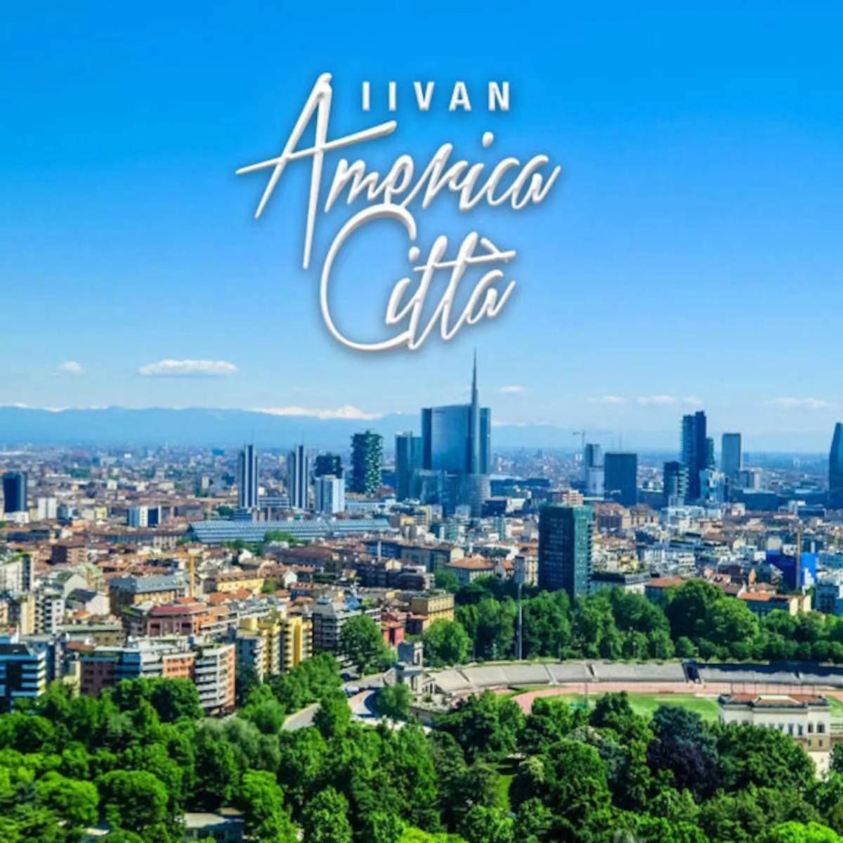 IIVAN presenta il nuovo singolo “America città”