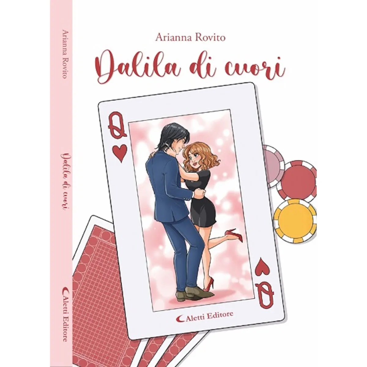 “Dalila di cuori”. Poker di emozioni in una storia d’amore senza tempo