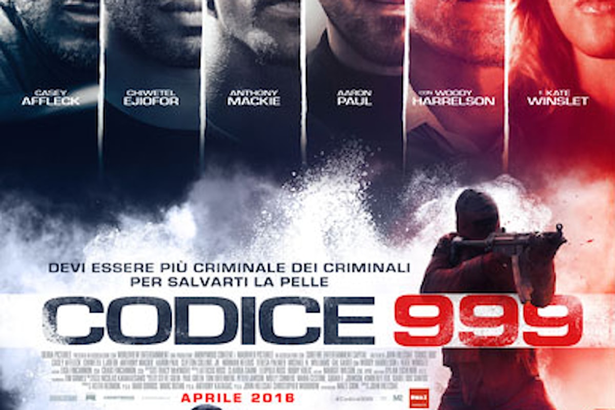 Recensione del film Codice 999; cupo intenso mastodontico