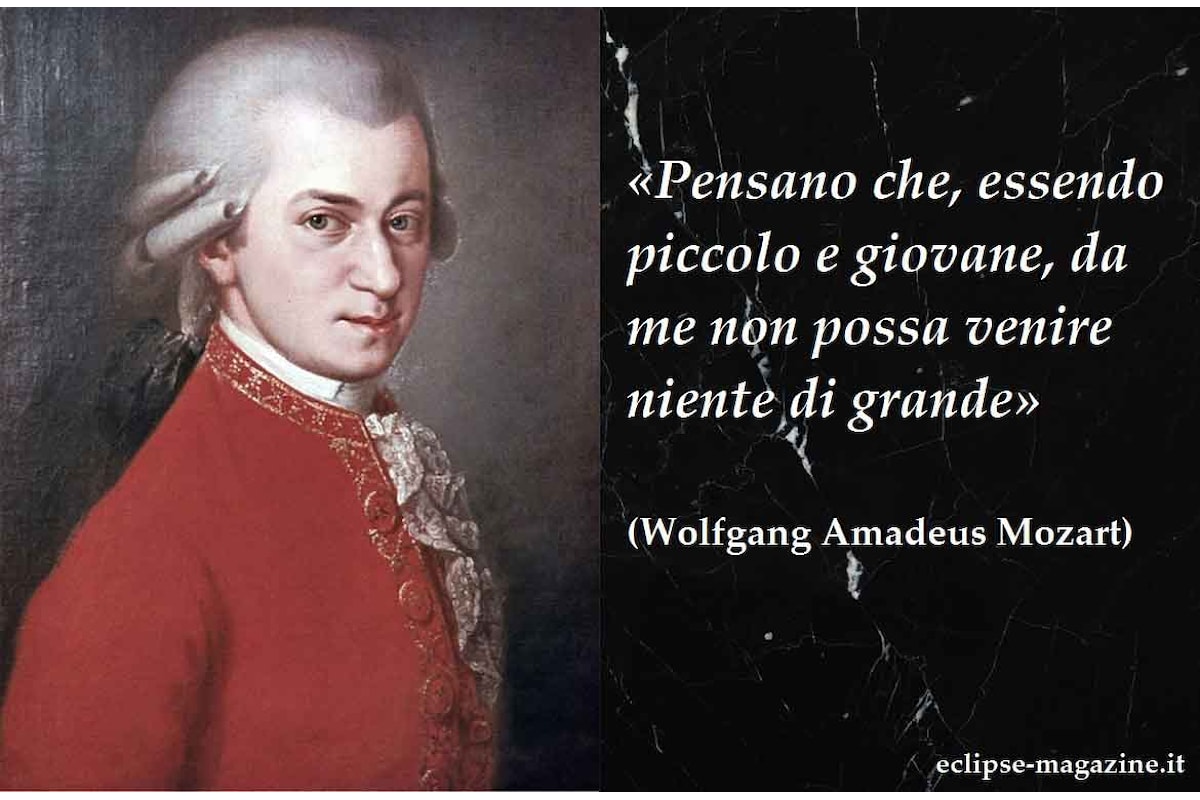 Aforisma di oggi, 7 Giugno: Wolfgang Amadeus Mozart